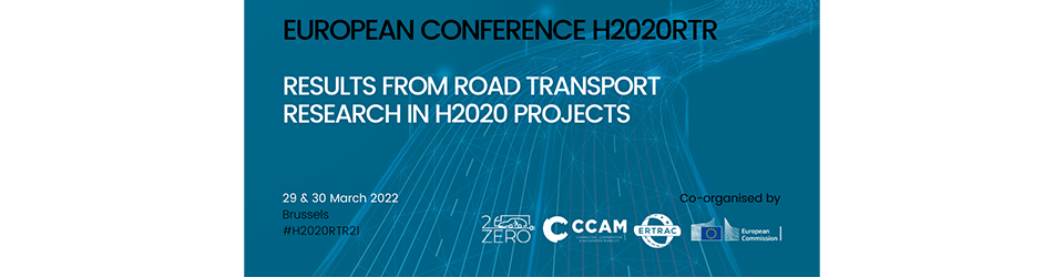 European Conference – Results from Road Transport Research in H2020 Projects