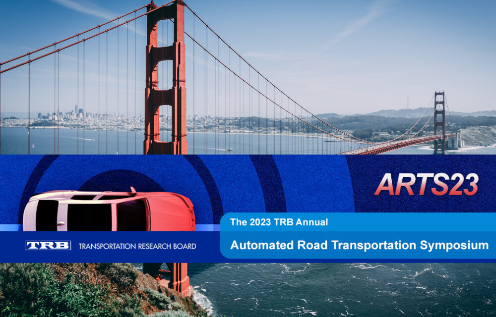 FAME at the Automated Road Transportation Symposium